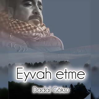 EYVAH ETME