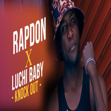 KNOCKOUT ft. LUCHI BABY