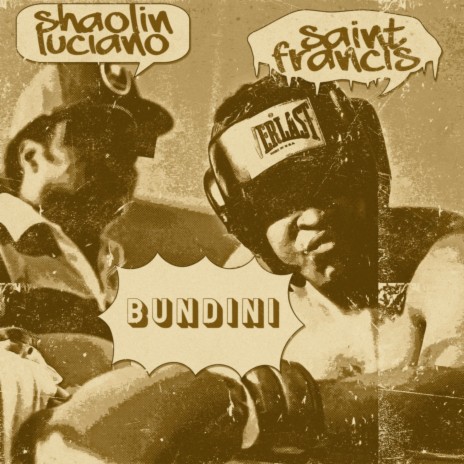 Bundini ft. Shaolin Luciano | Boomplay Music