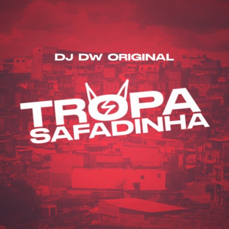 MONTAGEM TROPA SAFADINHA | Boomplay Music