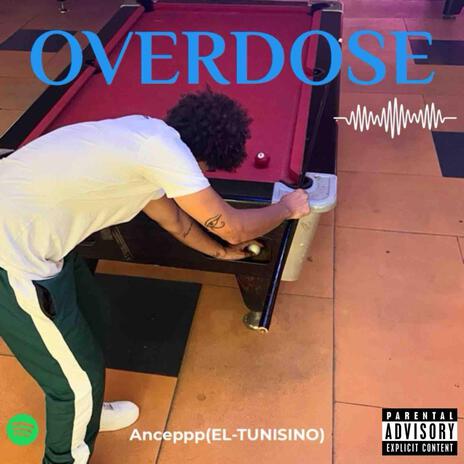 OVERDOSE | Boomplay Music