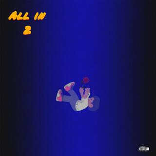 All in II