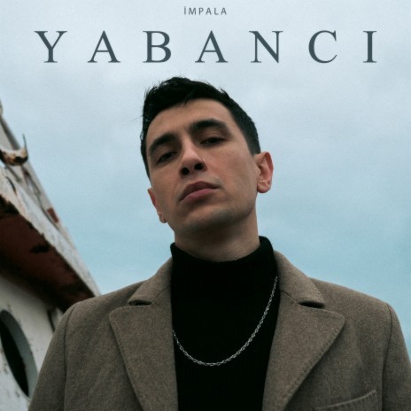 Yabancı | Boomplay Music