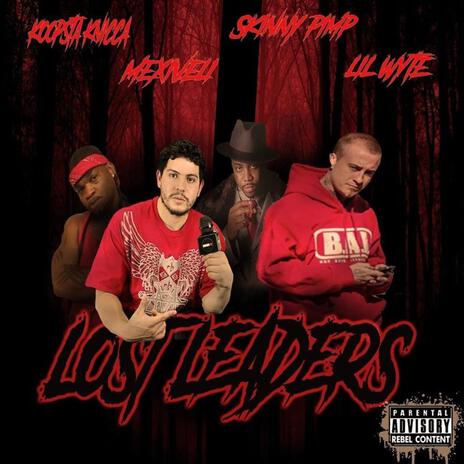 Lost Leaders ft. Kingpin Skinny Pimp, Lil Wyte & Koopsta Knicca of 36 Mafia