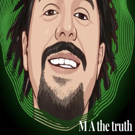 M a the truth | Boomplay Music