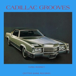 Cadillac Grooves