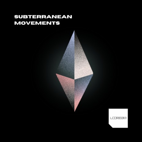 Subterranean Movements | Boomplay Music