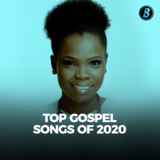 Top Gospel Songs of 2020