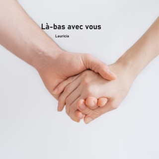 Là-bas avec Vous