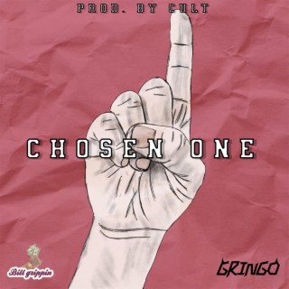 Chosen One ft. Bill Grippin' lyrics | Boomplay Music