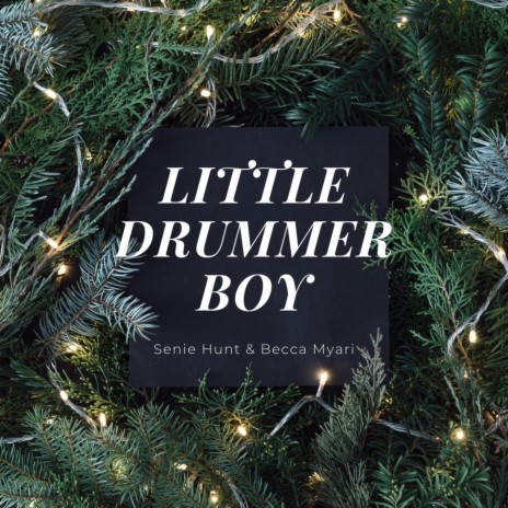 Little Drummer Boy ft. Becca Myari | Boomplay Music