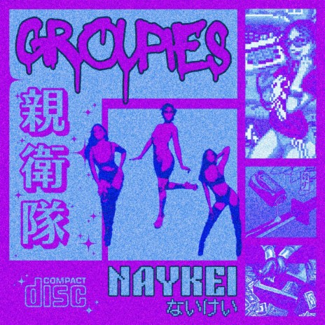 Groupies (slowed and reverb)