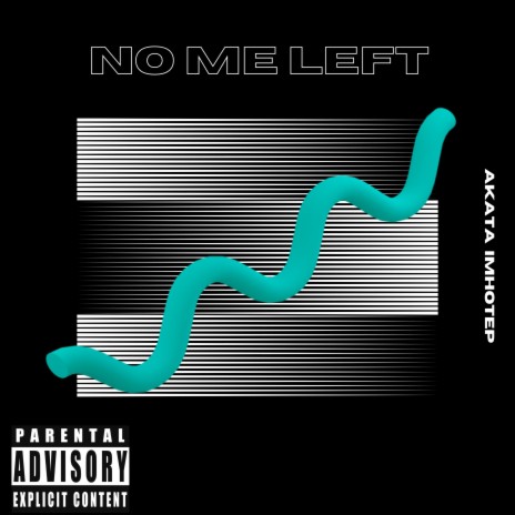 No me left