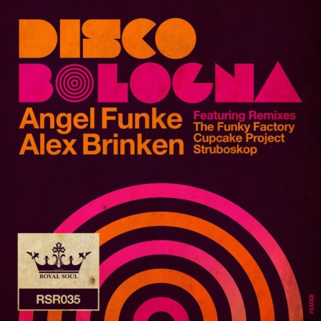 Disco Bologna (Cupcake Project Remix) ft. Alex Brinken