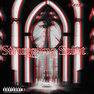 Struggling Saint Ep Mixtape vol 1