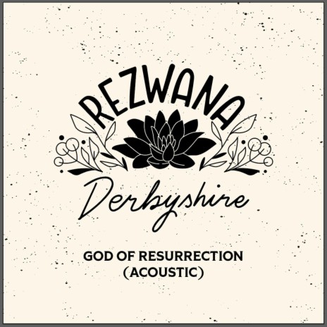 God of Resurrection (Acoustic) | Boomplay Music