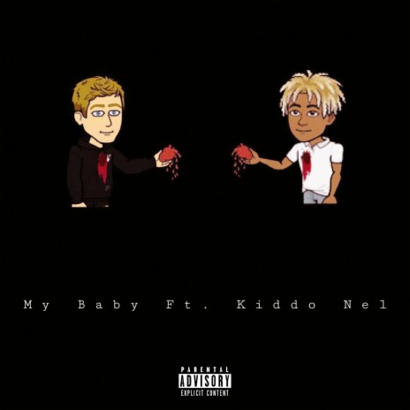 My Baby ft. Kiddo Nel | Boomplay Music