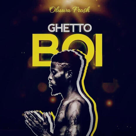 Ghetto Boi | Boomplay Music