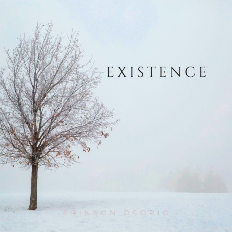 Existence | Boomplay Music