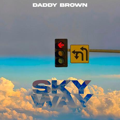 Sky Way | Boomplay Music