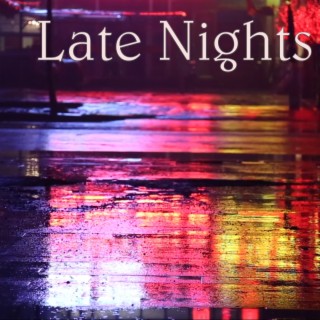 Late Nights [