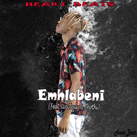 Emhlabeni ft. Urs Truly & Thothi | Boomplay Music