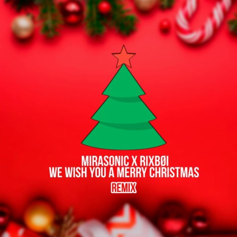 We Wish You a Merry Christmas (Remix) | Boomplay Music