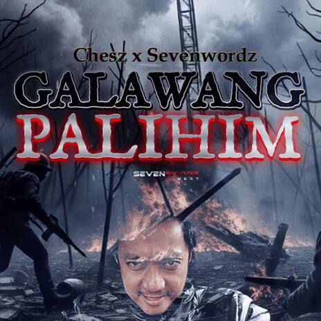 Galawang Palihim (Chesz x Sevenwordz) | Boomplay Music