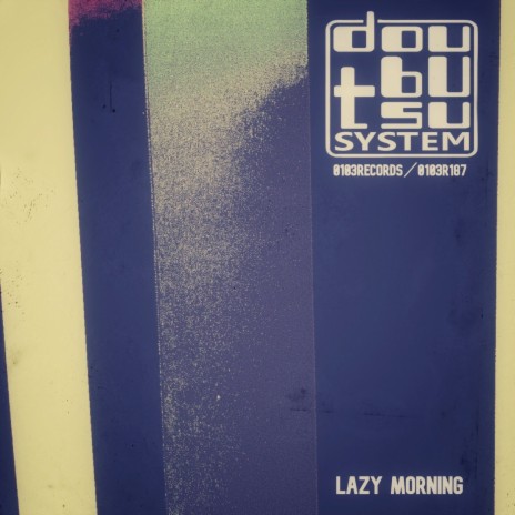 Lazy Morning | Boomplay Music