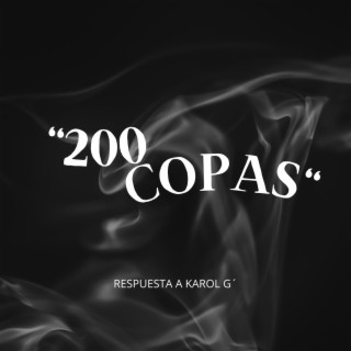 200 Copas Respuesta a Karol G (Remix Version Del Lobo)