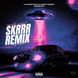 SkrrrRemix