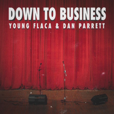 Down to Business ft. Dan Parrett | Boomplay Music