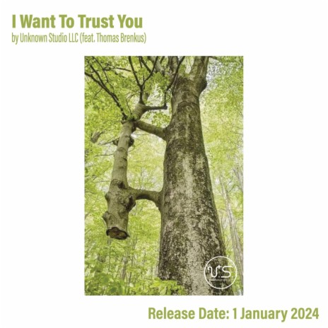 I Want To Trust You ft. Thomas Brenkus