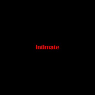 Intimate