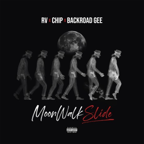 Moonwalk Slide ft. Chip & BackRoad Gee