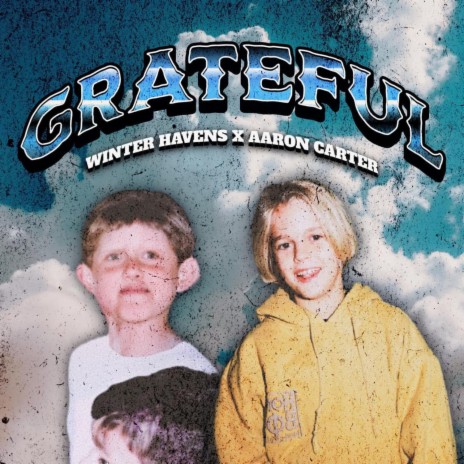 Grateful ft. Aaron Carter | Boomplay Music