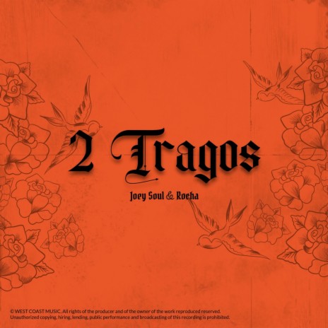 2 Tragos ft. Joey Soul | Boomplay Music