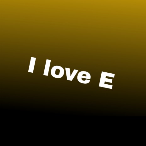 I Love E ft. DMIT!ri | Boomplay Music