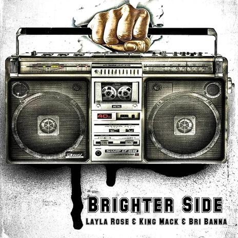 Brighter Side ft. Layla Rose & Bri Banna