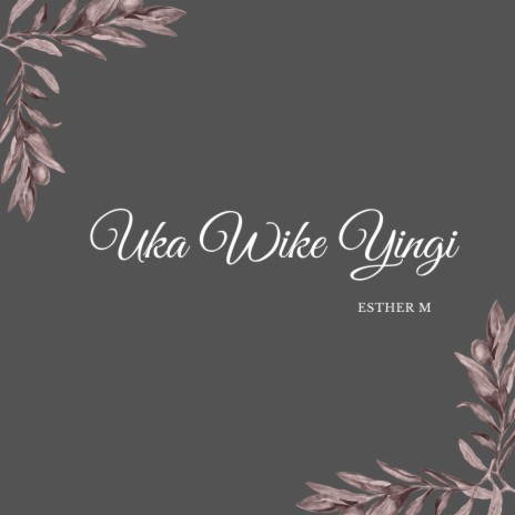 Uka Wike Yingi | Boomplay Music