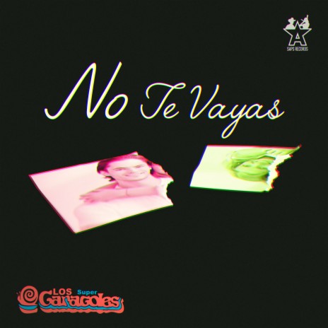 No Te Vayas | Boomplay Music