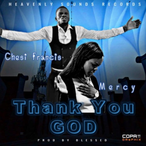 Thank You God feat Mercy | Boomplay Music