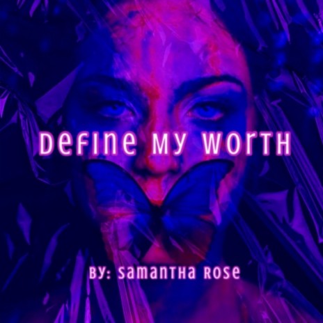 Define My Worth | Boomplay Music