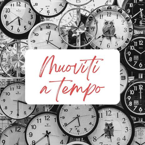 Muoviti a Tempo | Boomplay Music