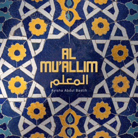 Al Mu'allim | Boomplay Music