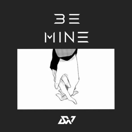 Be Mine ft. Mark_S & Alexa | Boomplay Music