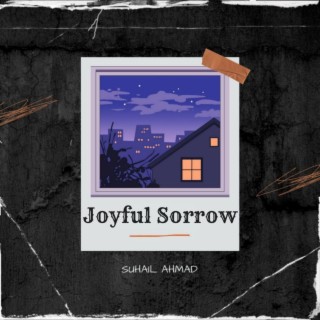 Joyful Sorrow