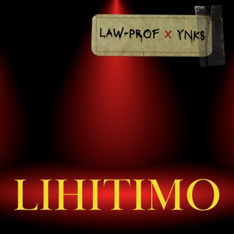 Lihitimo ft. LAW-PROF | Boomplay Music