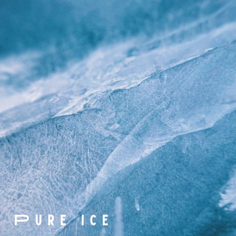 Pure Ice | Boomplay Music