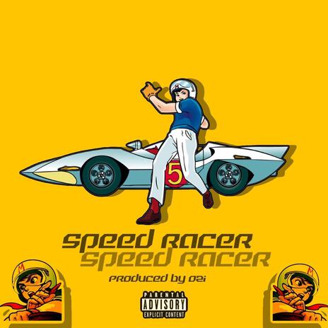 Speed Racer | Boomplay Music